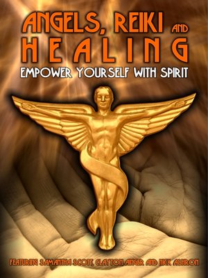 cover image of Angels, Reiki and Healing